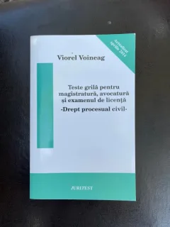 Viorel Voineag Teste grila pentru magistratura, avocatura si examenul de licenta Drept procesual civil