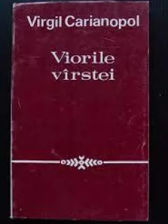 VIORILE VARSTEI - VIRGIL CARIANOPOL