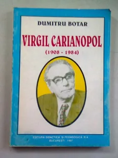 VIRGIL CARIANOPOL (1908-1984) - DUMITRU BOTAR