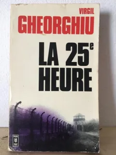 Virgil Gheorghiu - La 25e Heure