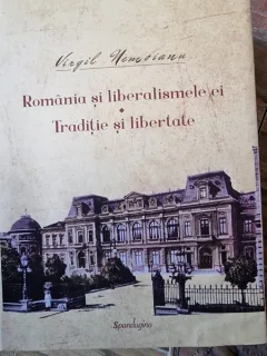 Virgil Nemoianu - Romania si liberalisemele ei. Traditie si libertate. Vol. 5