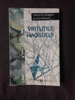 VIRTUTILE HAOSULUI - TERENTE ROBERT