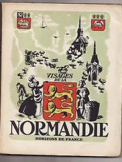 VISAGES DE LA NORMANDIE - MARCEL HERUBEL  (CARTE IN LIMBA FRANCEZA)