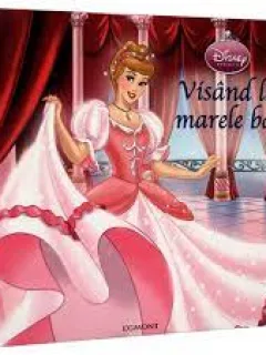 VISAND LA MARELE BAL, DISNEY