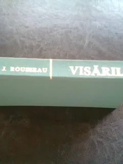 VISARILE UNUI HOINAR SINGURATIC - JEAN JACQUES ROUSSEAU