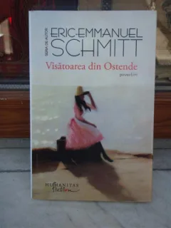 VISATOAREA DIN OSTENDE , ERIC EMMANUEL SCHMITT