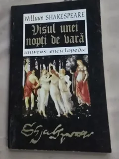 VISUL UNEI NOPTI DE VARA - WILLIAM SHAKESPEARE