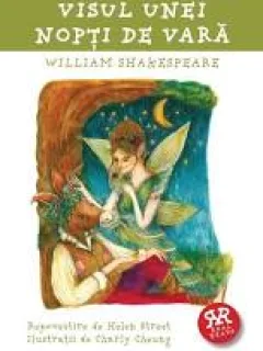 VISUL UNEI NOPTI DE VARA - WILLIAM SHAKESPEARE  REPOVESTIRE DE HELEN STREET