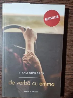Vitali Cipileaga De vorba cu Emma