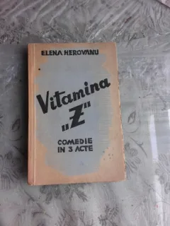 VITAMINA Z - ELENA HEROVANU  COMEDIE IN 3 ACTE