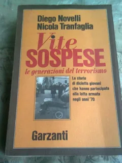 VITE SOSPESE. LE GENERAZIONI DEL TERRORISMO - DIEGO NOVELLI  (CARTE IN LIMBA ITALIANA)
