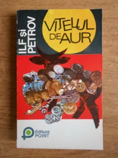 VITELUL DE AUR - ILF SI PETROV