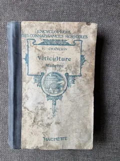 VITICULTURE MODERNE - E. CHANCRIN  (CARTE IN LIMBA FRANCEZA)