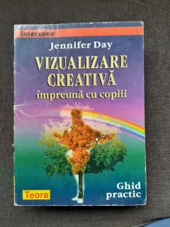 Vizualizare creativa cu copiii - Jennifer Day