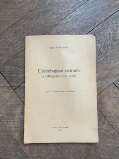 Vlad Banateanu Contributiuni marunte la bibliografia rom. veche (1925)