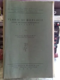 VLAHII SI MORLACII - SILVIU DRAGOMIR