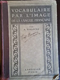Vocabulaire par l image de la langue francaise - A. Pinloche