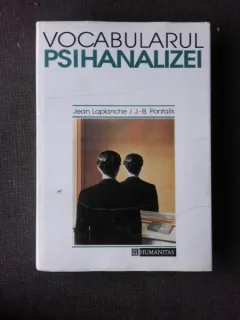 VOCABULARUL PSIHANALIZEI - JEAN LAPLANCHE
