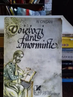 VOIEVOZI FARA MORMINTE - N. CRISAN