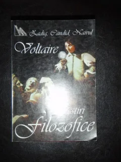 VOLTAIRE: POVESTIRI FILOZOFICE (ZADIG/CANDID/NAIVUL)