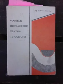 VOPSELE REFRACTARE PENTRU TURNATORII - VASILESCU OCTAVIAN