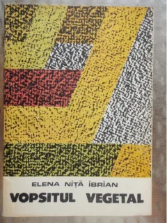 VOPSITUL VEGETAL - ELENA NITA IBRIAN