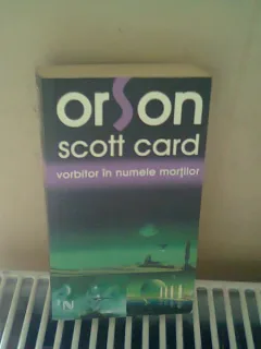 VORBITOR IN NUMELE MORTILOR - ORSON SCOTT CARD