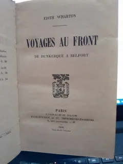 Voyages au front, de Dunkerque a Belfort - Edith Wharton