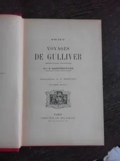 VOYAGES DE GULLIVER - A. HANNEDOUSCHE, ILUSTRATII DE C. MORTEN  EDITIA II, CARTE IN LIMBA FRANCEZA