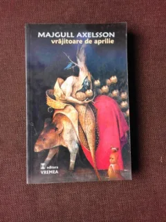 VRAJITOARE DE APRILIE DE MAJGULL AXELSSON , 2001