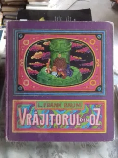 VRAJITORUL DIN OZ - L FRANK BAUM