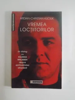 VREMEA LOCTIITORILOR DE ARDIAN-CHRISTIAN KUCIUC, 2003