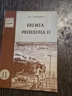 Vremea si prevederea ei - Gh.I. Diaconescu