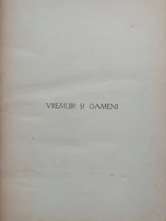 Vremuri si oameni - I. Agarbiceanu