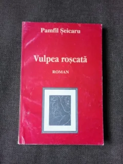 VULPEA ROSCATA - PAMFIL SEICARU