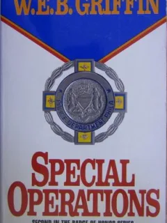 W. E. B. Griffin - Special Operations