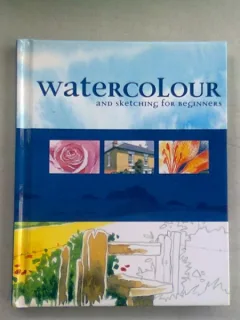 WATERCOLOUR AND SKETCHING FOR BEGINNERS