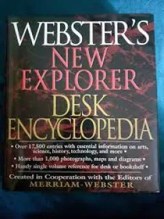 Webster's New explorer desk encyclopedia
