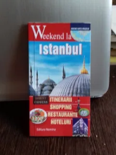 WEEKEND LA ISTANBUL - GHID TURISTIC