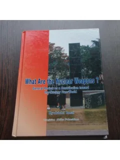 WHAT ARE THE NUCLEAR WEAPONS? - RYUKICHI IMAI