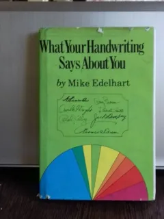 WHAT YOUR HANDWRITING SAYS ABOUT YOU - MIKE EDELHART  (CE SUNE SCRISUL DE MANA DESPRE TINE)