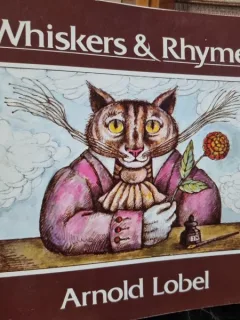 Whiskers and Rhymes - Arnold Lobel