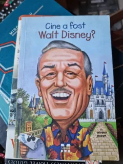 Whitnwy Stewart - Cine a fost Walt Disney?