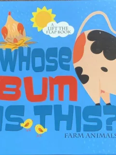 Whose bum is this? (Al cui e fundul? -Carte cartonata in engleza)
