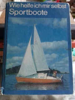 WIE HELFE ICH MIR SELBST SPORTBOOTE  (CUM SA TE AJUTI SINGUR IN SPORTUL CU BARCA)
