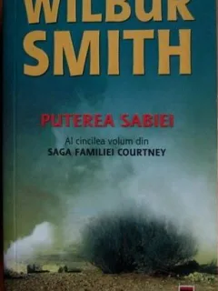 Wilbur Smith - Puterea Sabiei