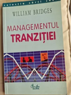William Bridges - Managementul Tranzitiei