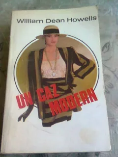 William Dean Howells, Un caz modern