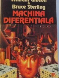 William Gibson, Bruce Sterling - Machina Diferentiala