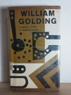 William Goldin - A Critical Study by James R. Baker